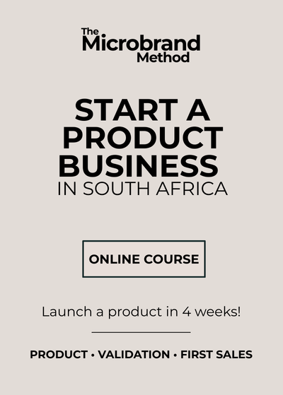 The Microbrand Method online course teaching how to launch and validate a product business in South Africa